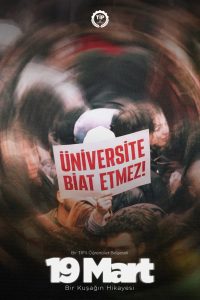 19 Mart: Bir Kuşağın Hikayesi