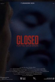 Closed for the Virus Break