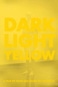 Dark, Light, Yellow
