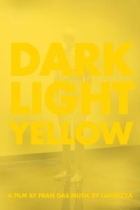 Dark, Light, Yellow