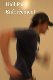 Hall Pass Enforcement