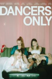 Dancers Only