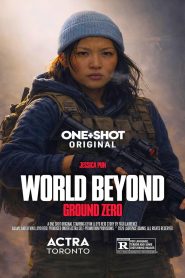 World Beyond: Ground Zero