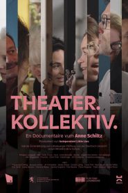 Theater. Kollektiv.