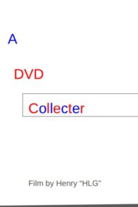 A DVD Collector