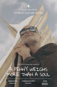 A Penny Weighs More Than a Soul