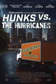 HUNKS vs. The Hurricanes