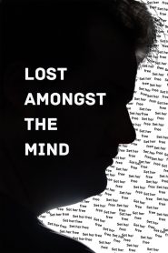 Lost Amongst the Mind