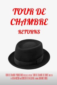 Tour de Chambre returns