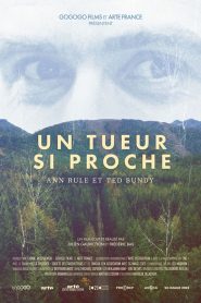 “Un tueur si proche” : Ann Rule et Ted Bundy