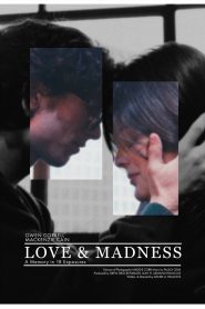Love & Madness