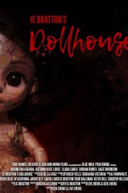 JC Bratton’s Dollhouse