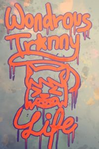 Wondrous Tr*nny Life