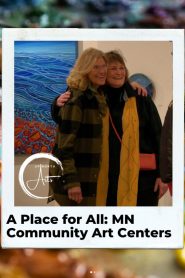 A Place For All: MN Community Art Centers