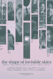 The Shape of Invisible Skies
