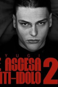 Kid Yugi – Genesis and Rise of an Anti-Idol