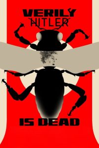 Verily Hitler Is Dead