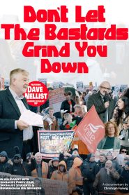 Don’t Let The Bastards Grind You Down