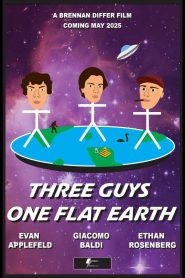 Three Guys, One Flat Earth