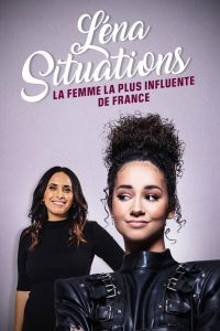Lena Situations : la femme la plus influente de France