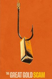 The Great Gold Scam