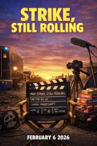 Strike, Still Rolling
