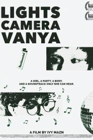Lights camera vanya