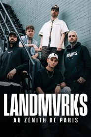 Landmvrks au Zénith de Paris