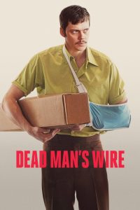 Dead Man’s Wire