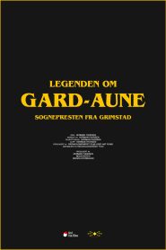 The Legend of Gard-Aune
