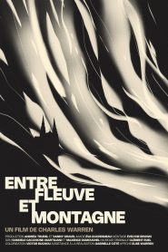 Entre fleuve et montagne