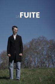 La Fuite