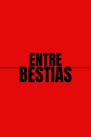 Entre Bestias