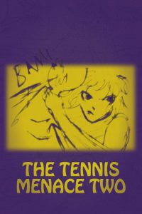 The Tennis Menace Two