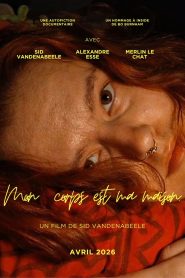 Mon corps est ma maison.