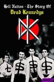 Hell Nation – The Story of Dead Kennedys