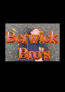 Berwick Bro’s