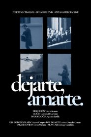 Dejarte, amarte
