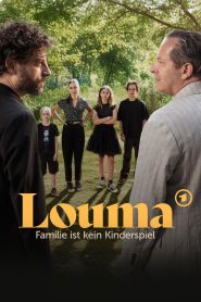 Louma – Familie ist kein Kinderspiel
