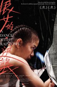 A Dance with Rainbows