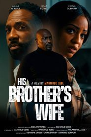 His Brother’s Wife
