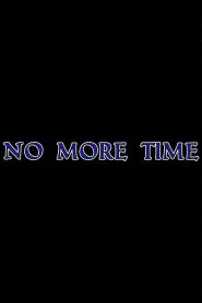 No More Time