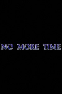 No More Time
