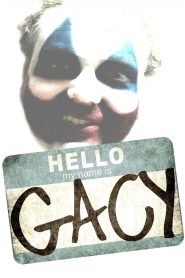 Hello My Name Is Gacy