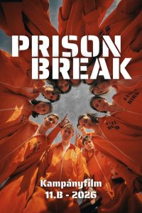 Prison Break – 11.B kampányfilm
