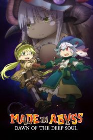 Made in Abyss: Dawn of the Deep Soul
