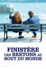 Finistère, ces Bretons du bout du monde