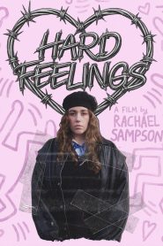 Hard Feelings