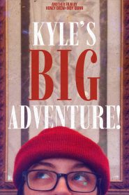 Kyle’s Big Adventure!