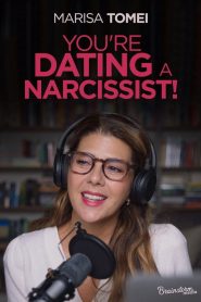 You’re Dating a Narcissist!
